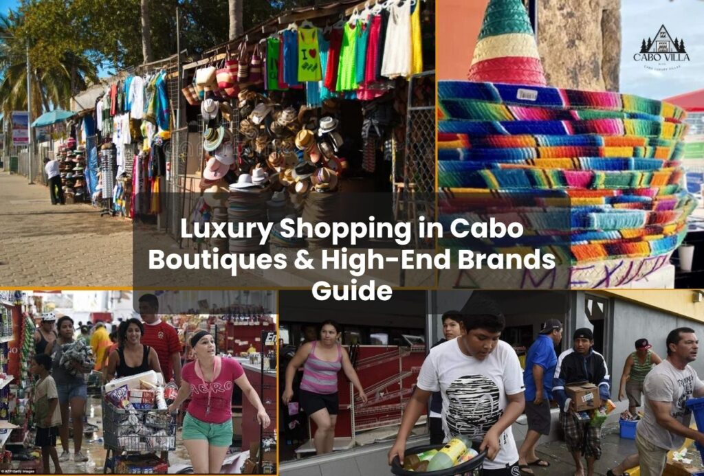 Luxury Shopping in Cabo: A Villa Guest’s Guide to Style & Elegance